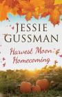 Harvest Moon Homecoming (Sweet Haven Farm) By Jessie Gussman Cover Image