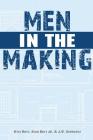 Men in the Making By Kyle Butt, Stan Butt, J. D. Schwartz Cover Image