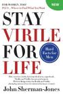 Stay Virile for Life: Where to find what you want Cover Image