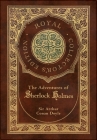 The Adventures of Sherlock Holmes (Royal Collector's Edition) (Illustrated) (Case Laminate Hardcover with Jacket) By Arthur Conan Doyle, Sidney Paget (Illustrator) Cover Image