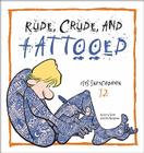 Rude, Crude, and Tattooed: Zits Sketchbook Number 12 By Jim Borgman, Jerry Scott (With) Cover Image