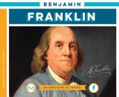 Benjamin Franklin (Scientists at Work) By Mary Elizabeth Salzmann Cover Image