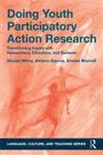 Doing Youth Participatory Action Research: Transforming Inquiry with Researchers, Educators, and Students (Language) By Nicole Mirra, Antero Garcia, Ernest Morrell Cover Image