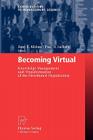 Becoming Virtual: Knowledge Management and Transformation of the Distributed Organization (Contributions to Management Science) By Jane E. Klobas (Editor), Paul D. Jackson (Editor) Cover Image