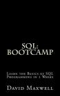 SQL: Bootcamp - Learn the Basics of SQL Programming in 2 Weeks Cover Image