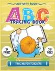 ABC Tracing Workbook: Practice Workbook for Alphabet Learning Cover Image