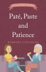 Paté, Paste and Patience (The Last Chapter Novellas #1) By Barbara Laughlin Cover Image