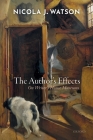 The Author's Effects: On Writer's House Museums By Nicola J. Watson Cover Image