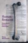 Human Remains: Episodes in Human Dissection By Helen MacDonald Cover Image