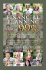 Financial Planning for the 99%: Financial Planning for Those who Need it Most By Jr. Guilford, Cfp(r) Cover Image