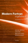 Modern FORTRAN Explained: Incorporating FORTRAN 2023 By Michael Metcalf, John Reid, Malcolm Cohen Cover Image