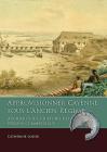 Approvisionner Cayenne Sous l'Ancien Régime: Archéologie Et Histoire Des Réseaux Commerciaux By Catherine Losier Cover Image