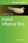 Animal Influenza Virus (Methods in Molecular Biology #1161) Cover Image