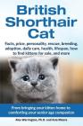 British Shorthair Cat: From bringing your kitten home to comforting your senior age beloved companion Cover Image