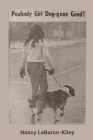 Peabody Girl Dog-gone Good By Nancy Lebaron Kiley Cover Image