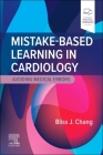Mistake-Based Learning in Cardiology: Avoiding Medical Errors Cover Image