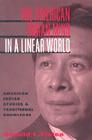The American Indian Mind in a Linear World: American Indian Studies and Traditional Knowledge By Donald Lee Fixico Cover Image