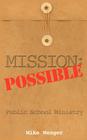 Mission: Possible By Mike Wenger Cover Image