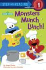 Monsters Munch Lunch! (Sesame Street) By Abigail Tabby, Louis Womble (Illustrator) Cover Image