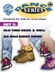 WB Dance Set 5: Old Time Rock & Roll / Do Wah Diddy Diddy, Book & CD [With CD] By Greg Gilpin Cover Image