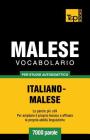 Vocabolario Italiano-Malese per studio autodidattico - 7000 parole Cover Image