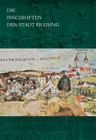 Die Inschriften Der Stadt Freising By Ingo Seufert (Revised by) Cover Image