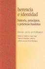 Herencia E Identidad: Historia, Principios, y Prcticas Bautistas Cover Image