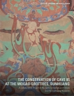 The Conservation of Cave 85 at the Mogao Grottoes, Dunhuang: A Collaborative Project of the Getty Conservation Institute and the Dunhuang Academy By Lori Wong (Editor), Neville Agnew  (Editor) Cover Image