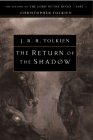 The Return Of The Shadow (History of Middle-earth #6) By J.R.R. Tolkien Cover Image