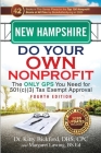 New Hampshire Do Your Own Nonprofit: The Only GPS You Need for 501c3 Tax Exempt Approval Cover Image