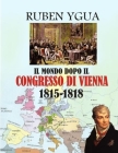 Il Mondo Dopo Il Congresso Di Vienna Cover Image