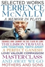Selected Works: A Memoir in Plays By Terrence McNally Cover Image