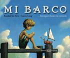 Mi Barco = Toy Boat By Randall de Seve, Loren Long (Illustrator) Cover Image