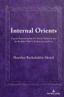 Internal Orients; Literary Representations of Colonial Modernity and the Kurdish 'Other' in Turkey, Iran, and Iraq By Hawzhen Ahmed Cover Image