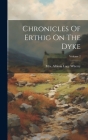 Chronicles Of Erthig On The Dyke; Volume 2 Cover Image