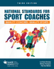 National Standards for Sport Coaches: Quality Coaches, Quality Sports: Quality Coaches, Quality Sports By Lori Gano-Overway, Melissa Thompson, Pete Van Mullem Cover Image