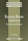 Rayleigh-Benard Convection: Structures and Dynamics By Alexander V. Getling Cover Image