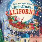 'Twas the Night Before Christmas in California Cover Image