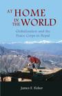 At Home in the World: Globalization and the Peace Corps in Nepal Cover Image
