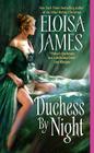 Duchess By Night (Desperate Duchesses #3) By Eloisa James Cover Image