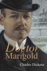 Doctor Marigold By Charles Dickens Cover Image