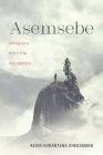 Asemsebe By Kevin Koranteng Cheeseman Cover Image