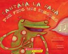 Cantaba la rana / The Frog Was Singing (Bilingual): (Bilingual) By Rita Rosa Ruesga, Scholastic, Soledad Sebastián (Illustrator) Cover Image