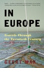 In Europe: Travels Through the Twentieth Century By Geert Mak Cover Image