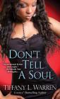 Don't Tell a Soul By Tiffany L. Warren Cover Image
