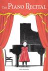 The Piano Recital By Akiko Miyakoshi, Akiko Miyakoshi (Illustrator) Cover Image
