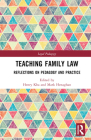 Teaching Family Law: Reflections on Pedagogy and Practice (Legal Pedagogy) Cover Image