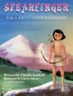 Spearfinger: English/Cherokee version By Charles Suddeth, Carrie Salazar (Illustrator), Tim Nuttle (Translator) Cover Image