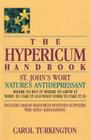 The Hypericum Handbook: Nature's Antidepressant By Carol Turkington Cover Image