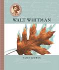 Voices in Poetry: Walt Whitman By Nancy Loewen, Rob Day (Illustrator) Cover Image